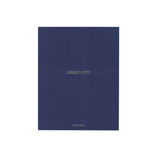 Jerry Hsu - Lonley City (Third Edition)