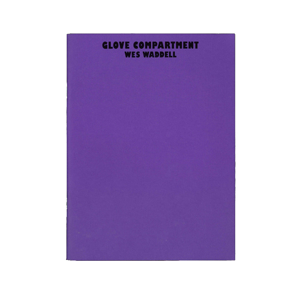 Wes Waddell - Glove Compartment Wes Waddell - Glove Compartment