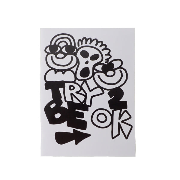 QQ PRESS- TRY 2 BE OK by Jack Moore