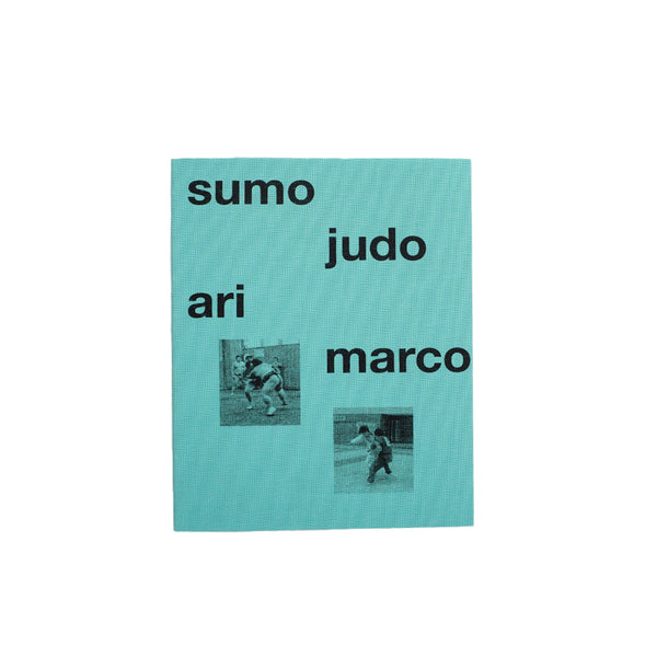 Dashwood Books - Ari Marcopolous - Sumo Judo