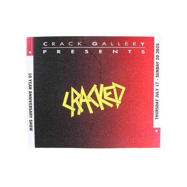 Crack Gallery - Cracked 10 Year Anniversary Show Book