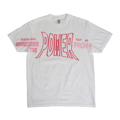 Da Print Shop - The Power Of A Mom T-Shirt - White
