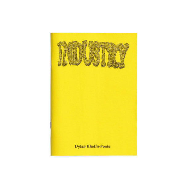 Dylan Khotin-Foote - Industry